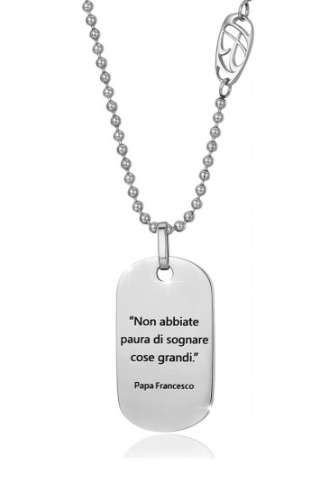 Collana Luca Barra Non Abbiate Paura Di Sognare Frase Papa Francesco Acciaio CA421