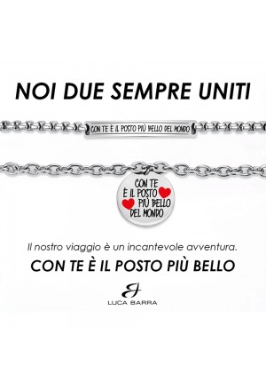 Bracciali Coppia Luca Barra Acciaio Con Te E' Il Posto Piu' Bello Del Mondo BK2585